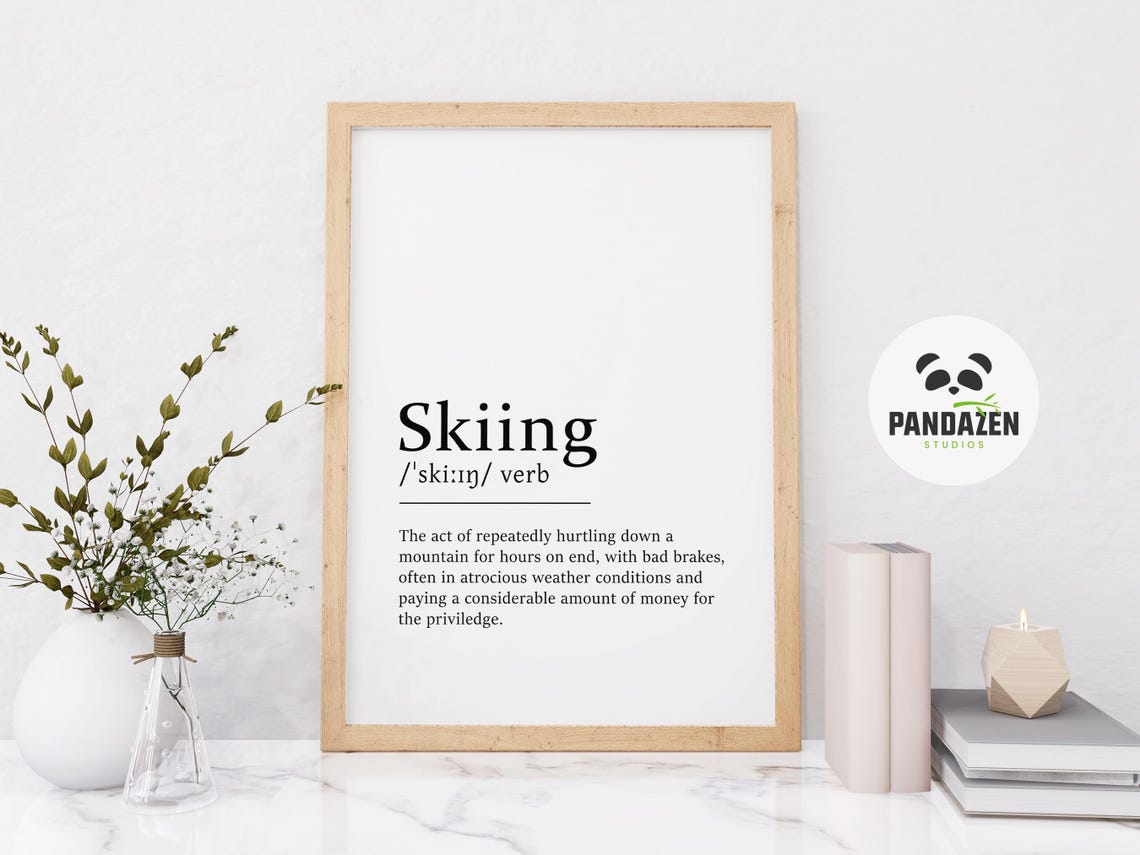 Skiing Definition Hurtling Down Mountain Funny Winter Art Poster - Image 7