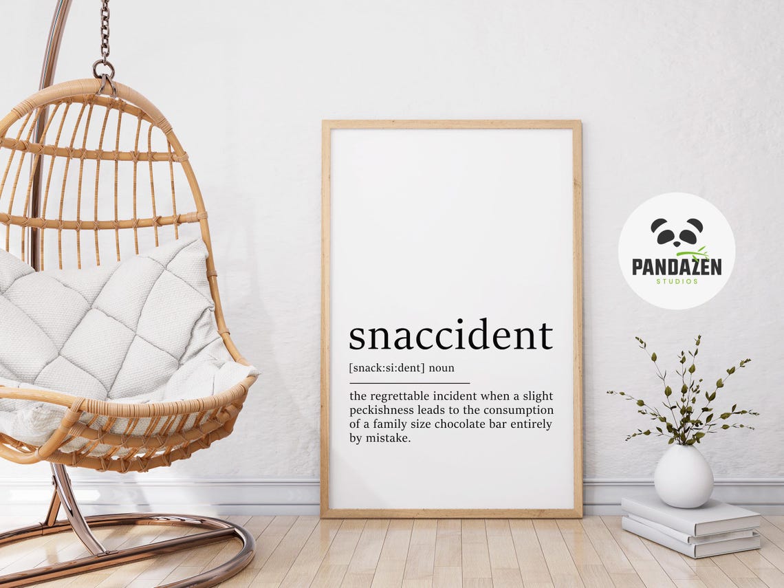 Snaccident Definition Chocolate Bar Mistake Funny Kitchen Poster - Image 5