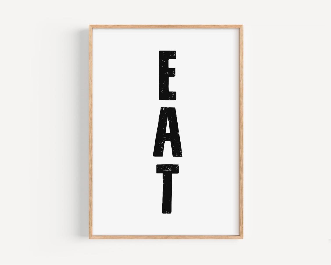 Eat Distressed Bold Black Lettering Farmhouse Kitchen Decor Poster