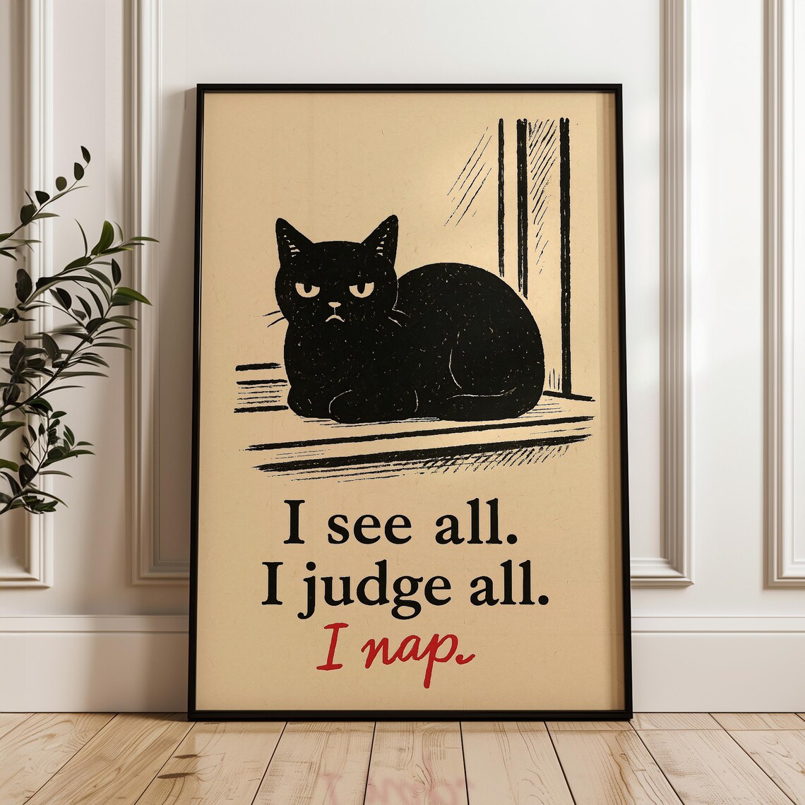 Funny Black Cat I See All I Judge All I Nap Judgmental Humor Poster