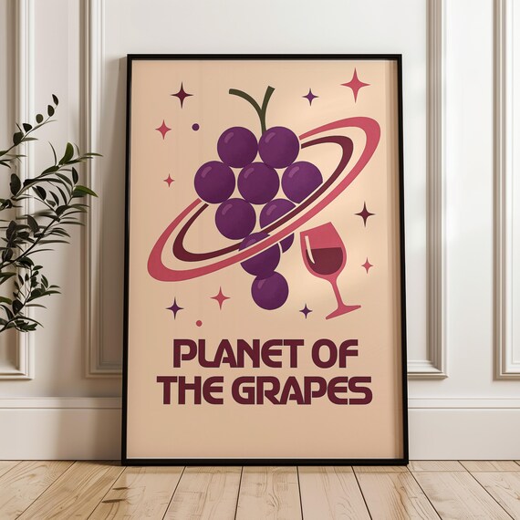 Planet Of The Grapes Funny Wine Lover Retro Kitchen Decor Poster