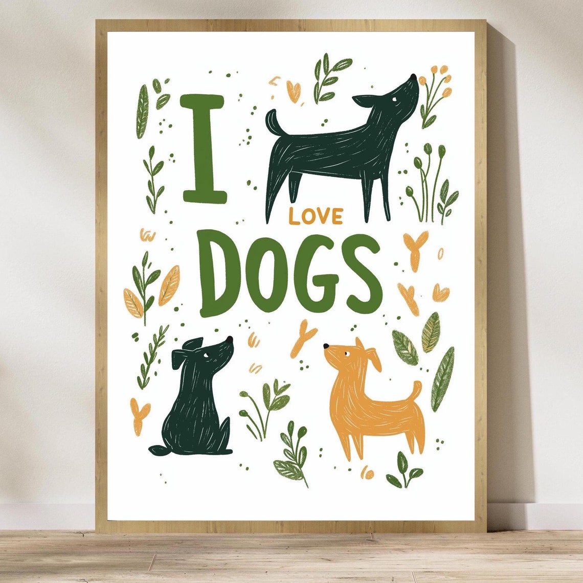 I Love Dogs Poster Badly Drawn Dogs Wall Art Dog Friends Print Dog Wall Art Aesthetic Dog Illustration Poster