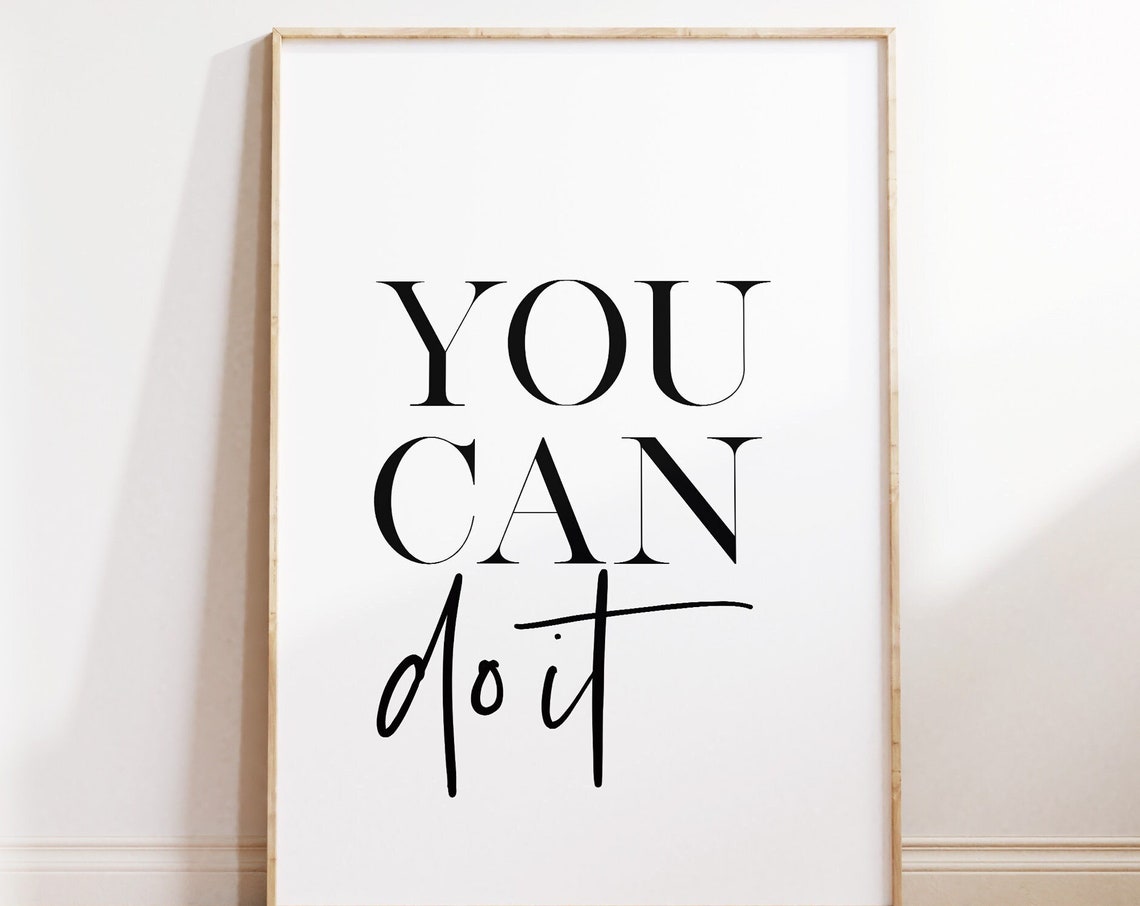 You Can Do It Bold Black Motivational Typography Quote Poster