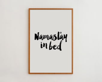 Namastay In Bed - Scandinavian Wall Art
