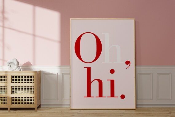 Oh Hi Quote Printminimal Quote Cute Quotewordswall Printpink Red Quote Printpink Red Style Wall Artdigital Printableinstant