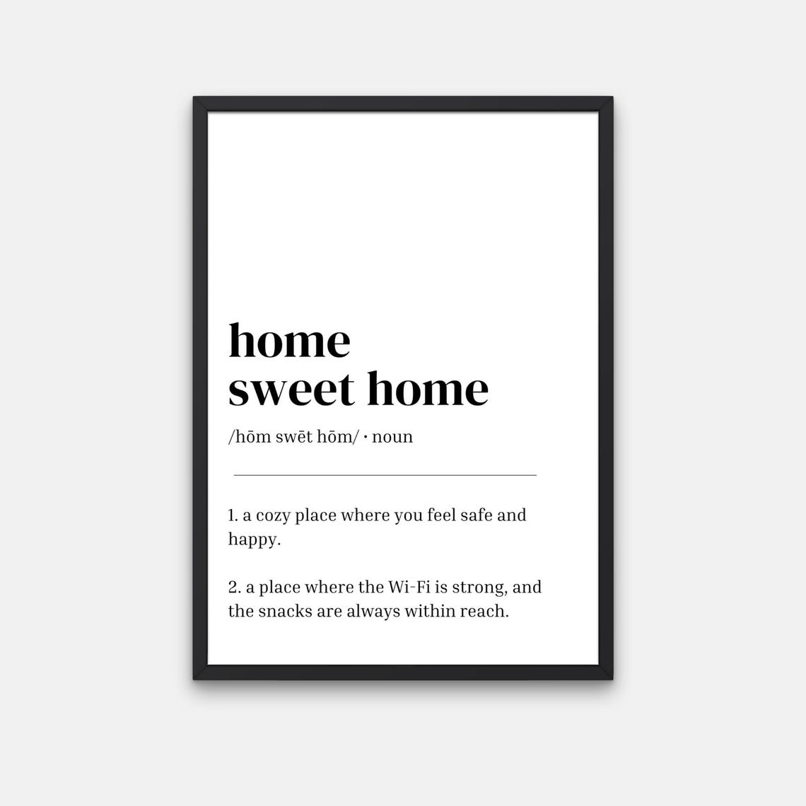 Home Sweet Home Definition Minimalist WiFi Snacks Funny Quote Poster