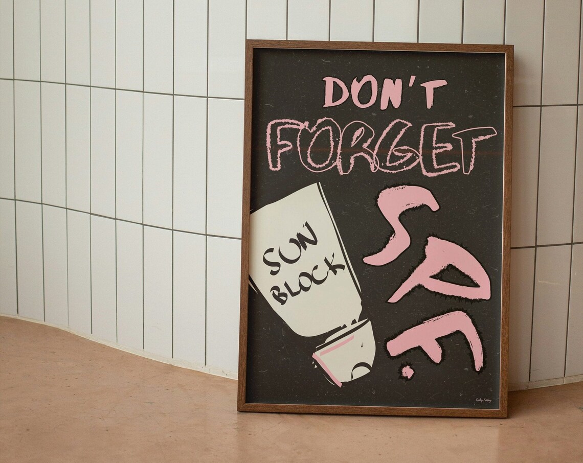 Don't Forget SPF Sunscreen Reminder Quote Poster for Pink Bathroom