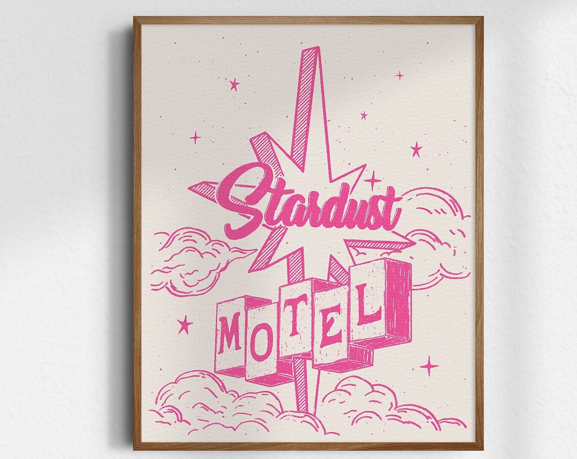 Stardust Motel Pink Neon Sign Retro Roadside Kitsch Art Print