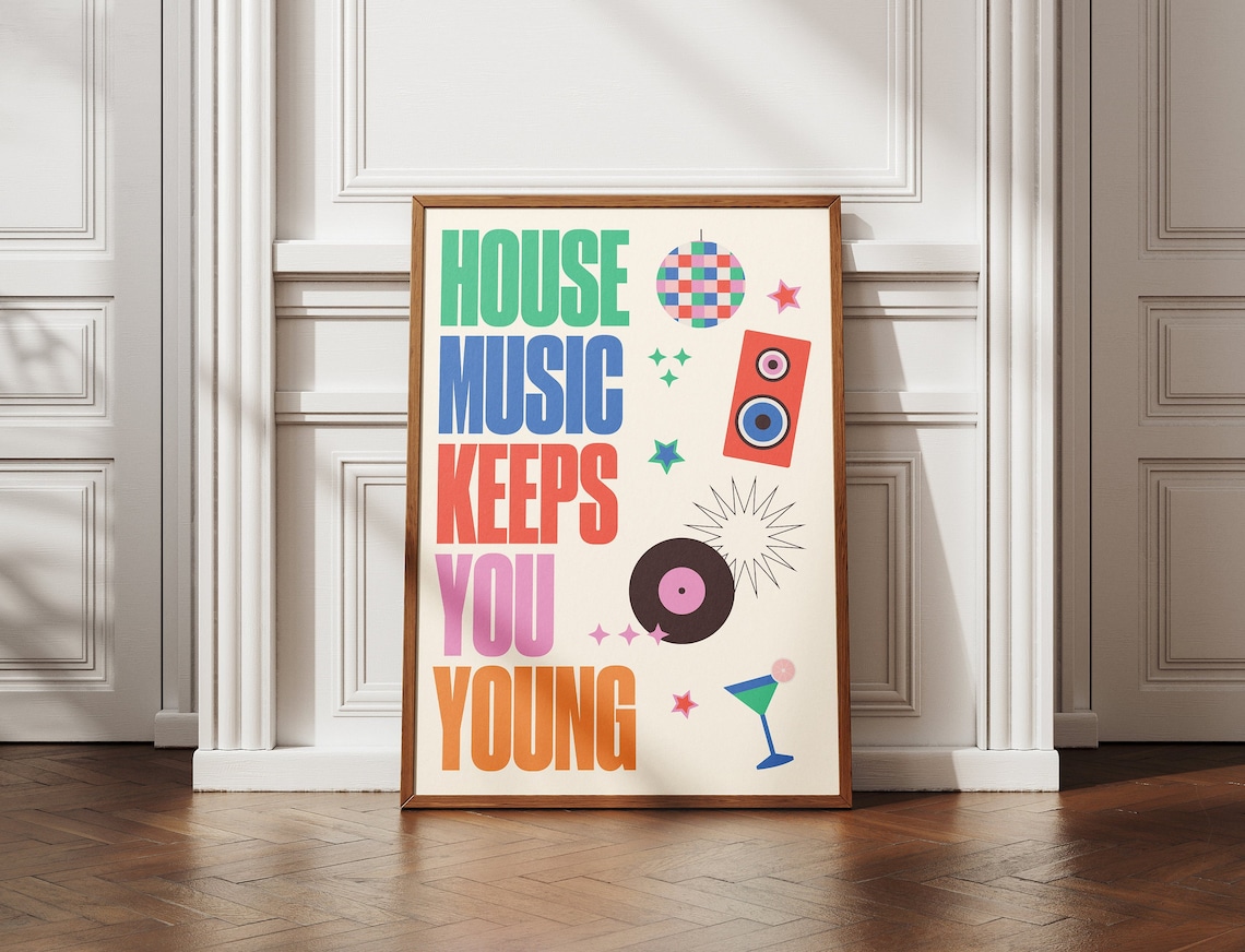 House Music Keeps You Young Colorful Retro Rave Party Poster