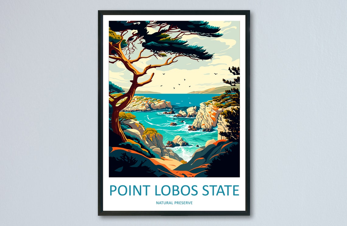 Point Lobos State Natural Preserve Cypress Coast Travel Poster