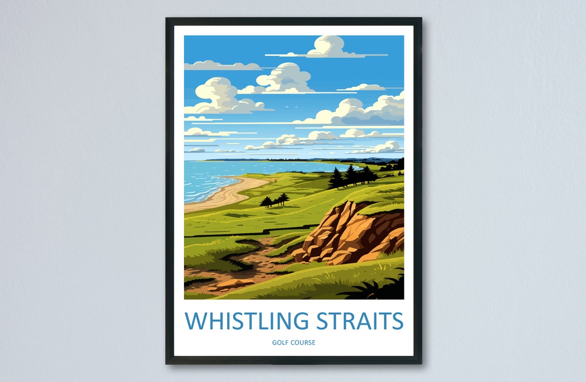 Whistling Straits Golf Course Lakeside Links Fairways Scenery Poster