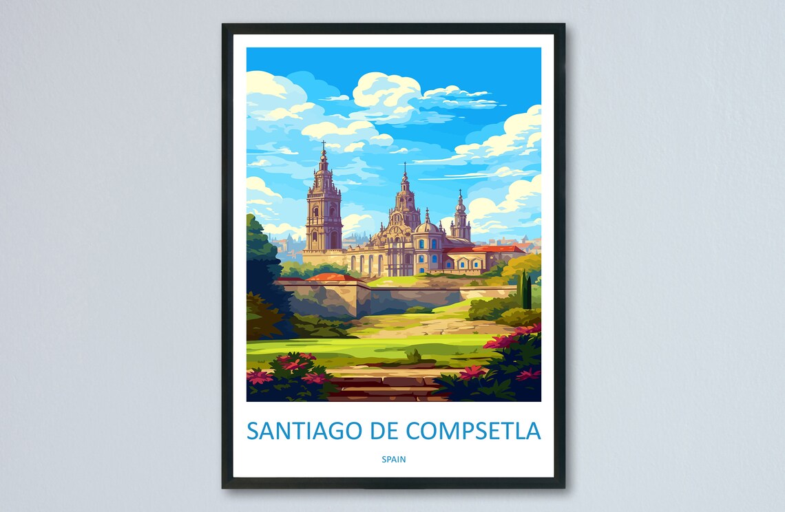 Santiago De Compostela Spain Grand Cathedral Travel Poster Art