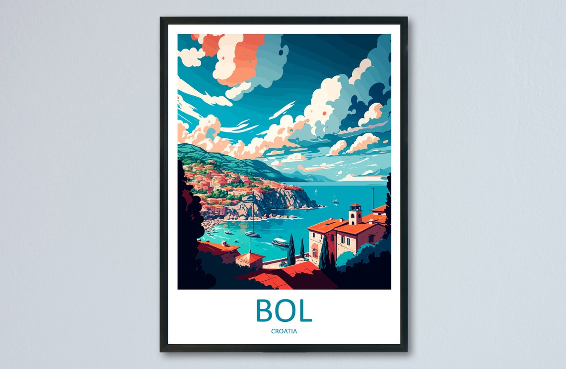 Bol Travel Print Wall Art Bol Wall Hanging Home Dcor Bol Gift Art Lovers Croatia Art Lover Gift Bol City Croatia Travel Poster