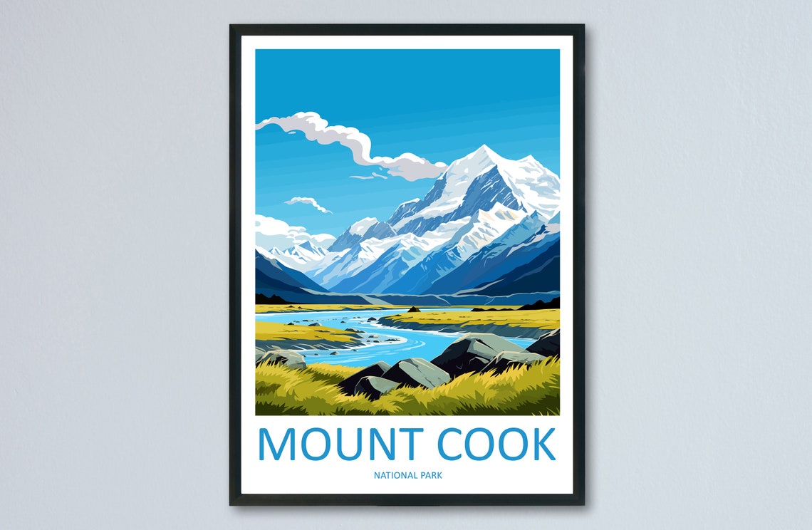 Mount Cook National Park Snow Peak Braided River Valley Poster