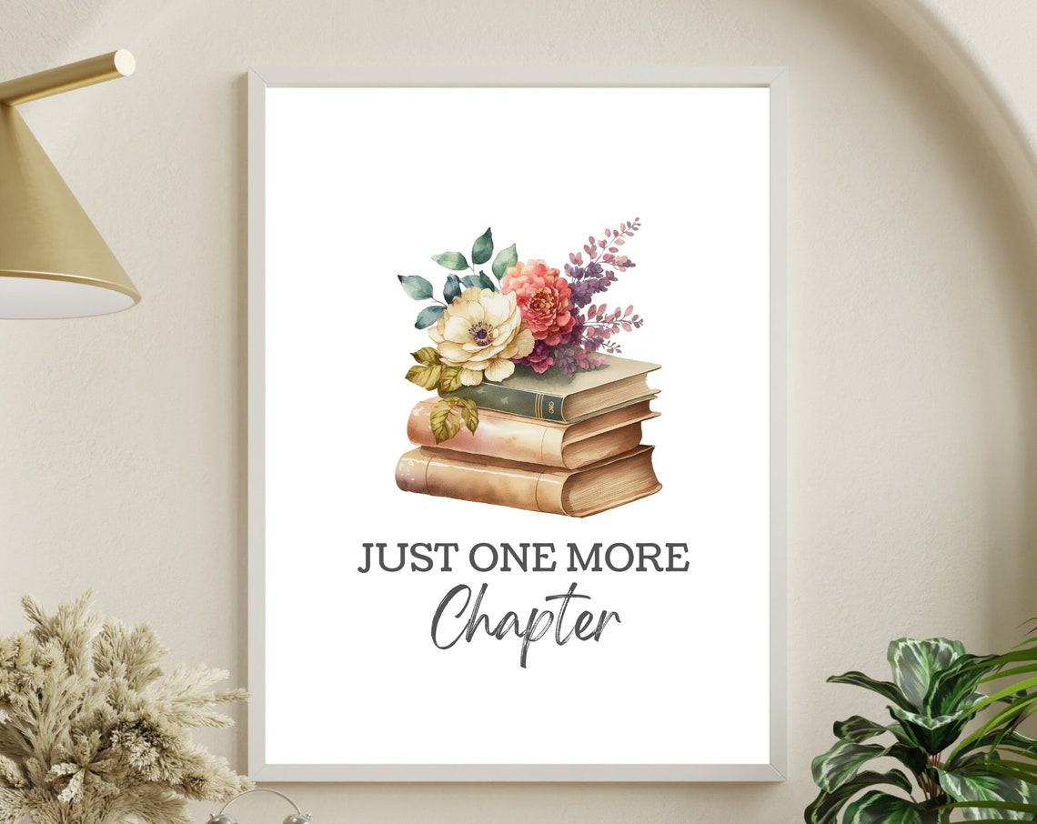 Just One More Chapter Stack of Books with Floral Reading Print