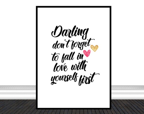Darling Fall In Love With Yourself First Script Hearts Quote Wall Poster