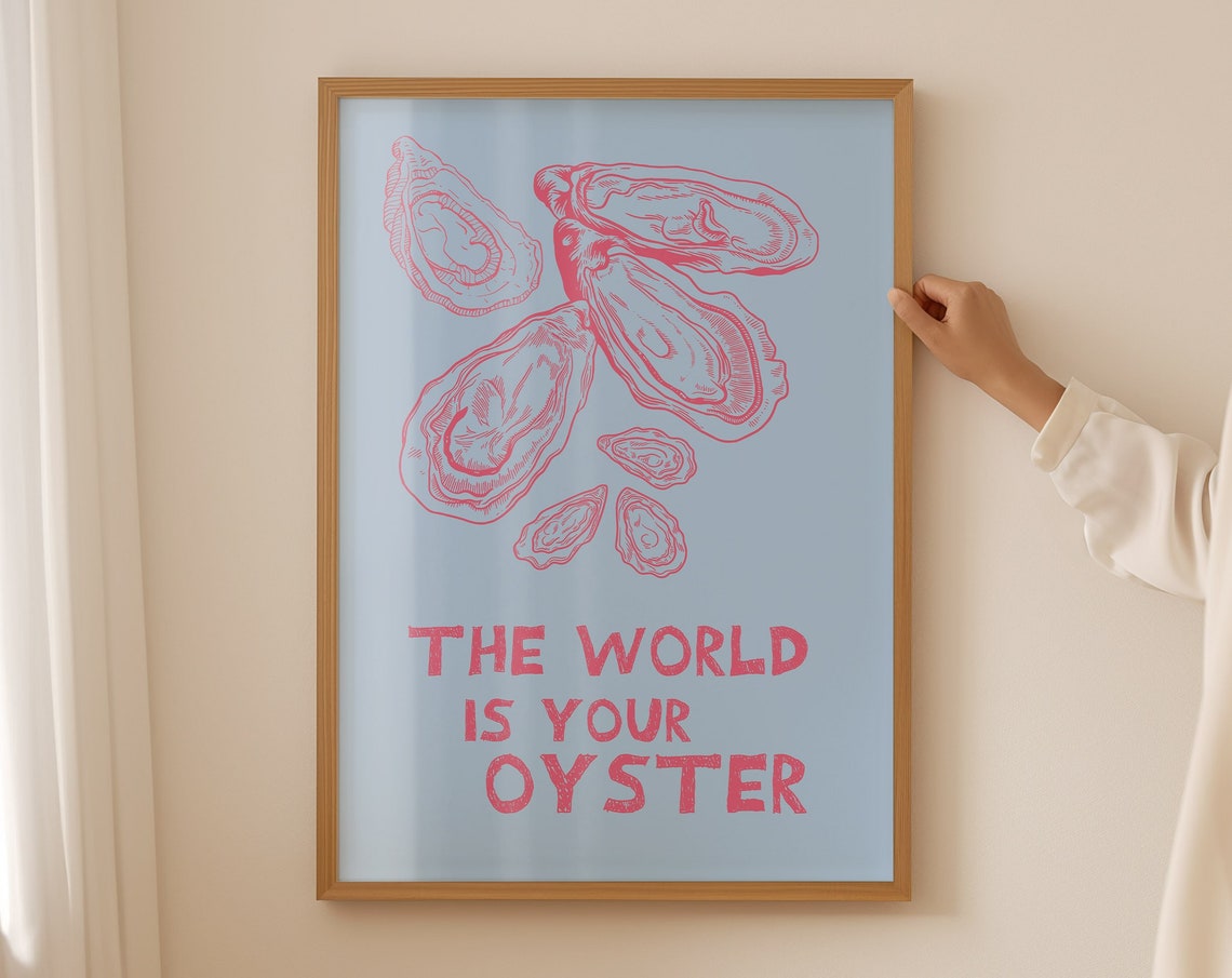 The World Is Your Oyster Pink Shell Cute Aesthetic Quote Poster