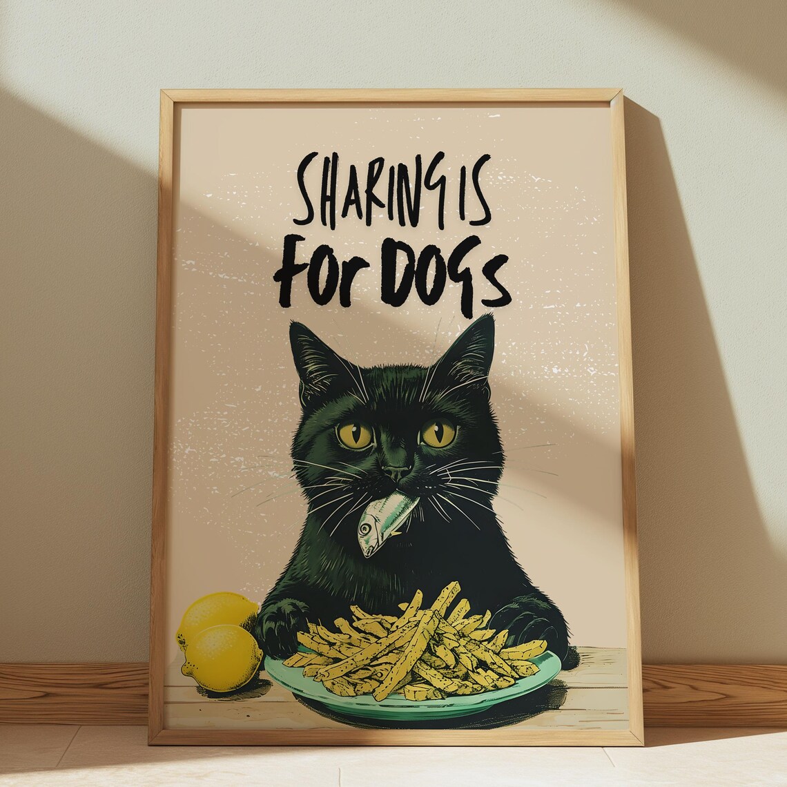 Sharing Is For Dogs Funny Black Cat Fish and Fries Kitchen Poster