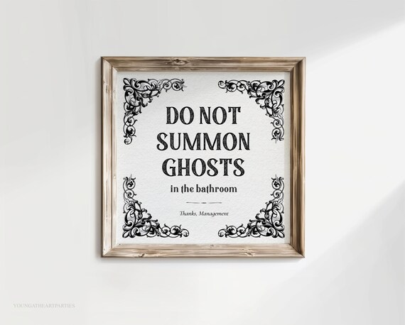 Do Not Summon Ghosts in the Bathroom Funny Quote Wall Decor Print