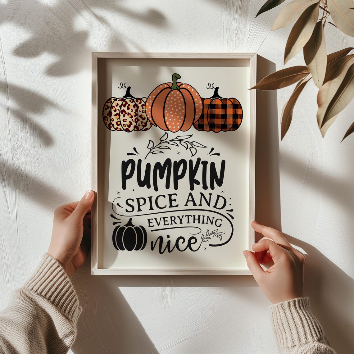 Pumpkin Spice And Everything Nice Fall Pumpkins Quote Poster
