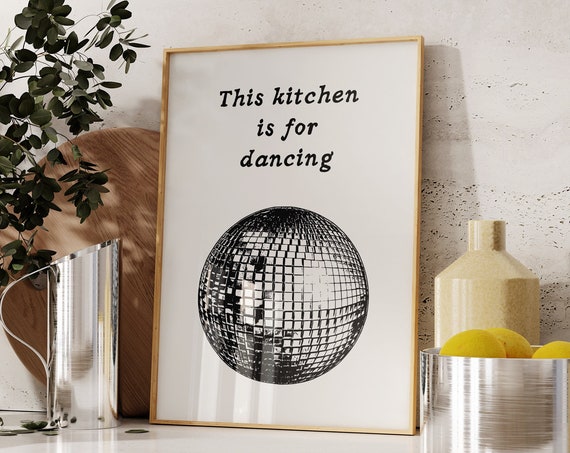 Vintage Kitchen Wall Decor Aesthetic Kitchen Wall Art Minimalist Retro Disco Ball Print Retro Dancing Poster This Kitchen Is For Dancing