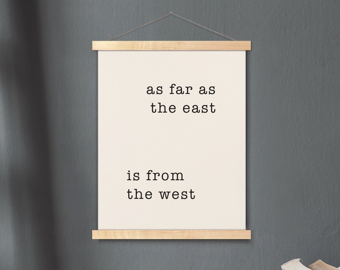 As Far as the East Is from the West Bible Verse Scripture Poster