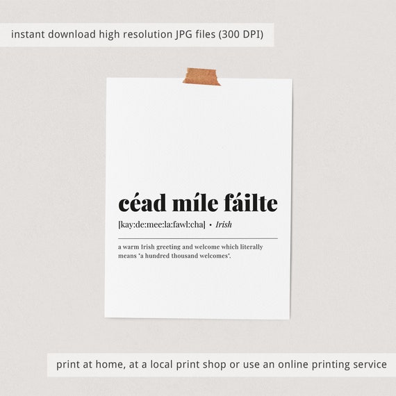 Cad Mle Filte Print Irish Gift Cead Mile Failte Definition Irish Welcome Poster Irish Phrase Irish Greeting Irish Home Decor