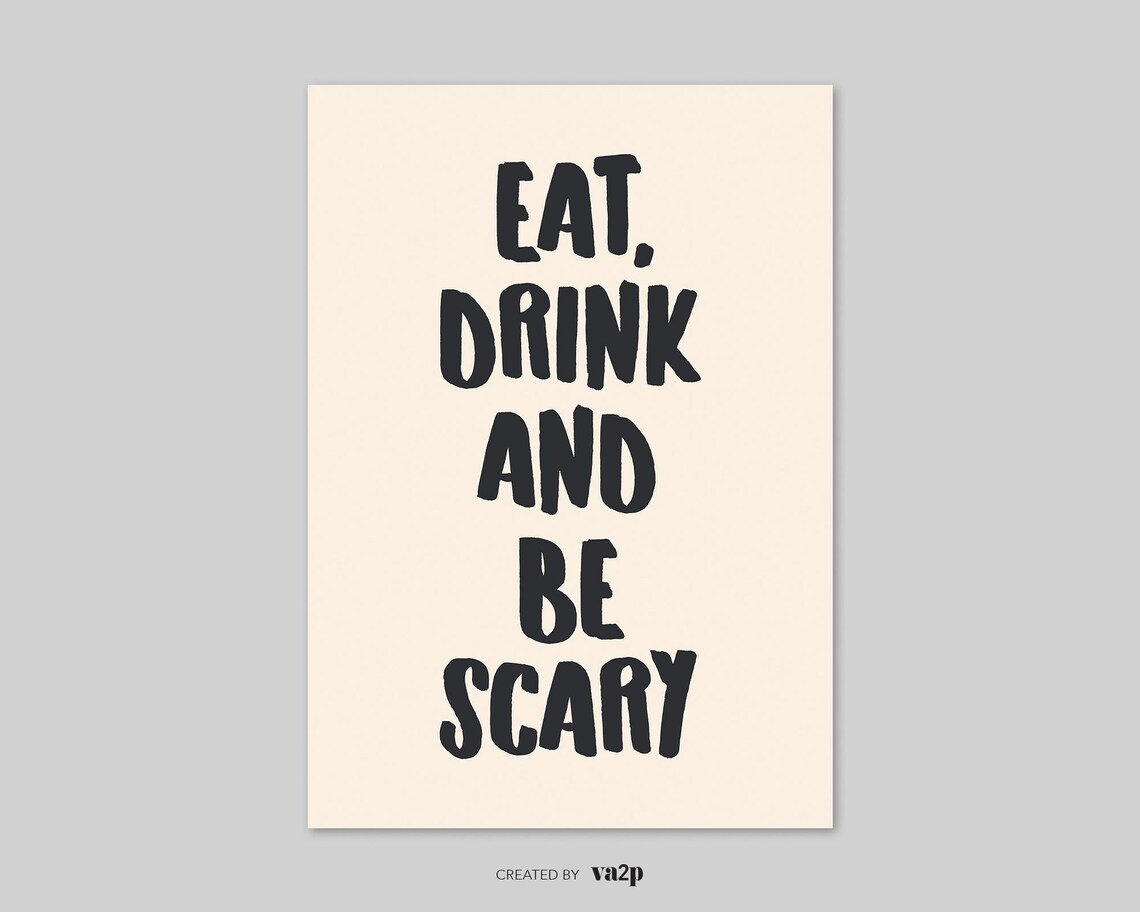 Eat Drink And Be Scary Halloween Quote Black Brush Typography Poster - Image 2