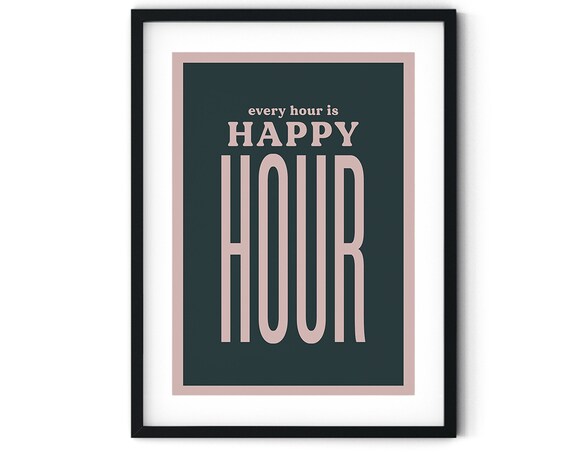 Every Hour Is Happy Hour Pink Teal Bar Cart Typography Poster