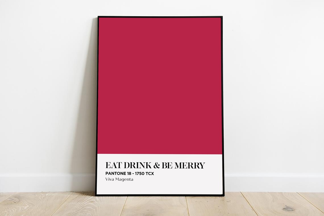 Eat Drink And Be Merry Viva Magenta Color Swatch Holiday Poster