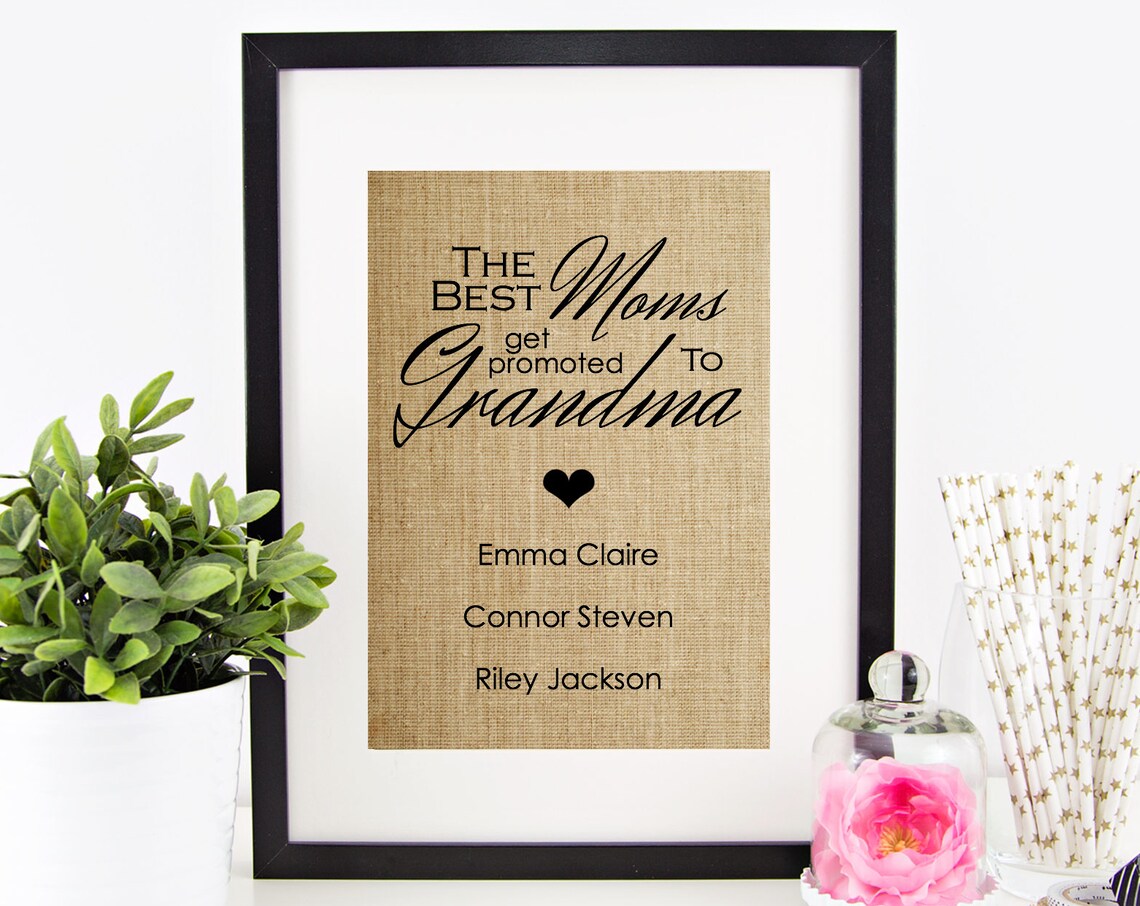 The Best Moms Get Promoted to Grandma Emma Connor Riley Names Poster