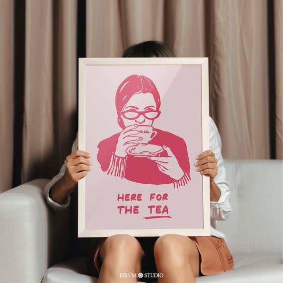 Here For The Tea Art Pink Aesthetic Kitchen Wall Art Eclectic Dining Room Wall Decor Tea Cart Art Print 1723