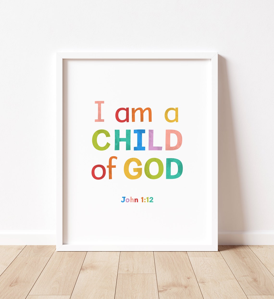 I Am A Child Of God Wall Art Scripture John 112 Colorful Nursery Wall Art Kids Room Decor Nursery Decor