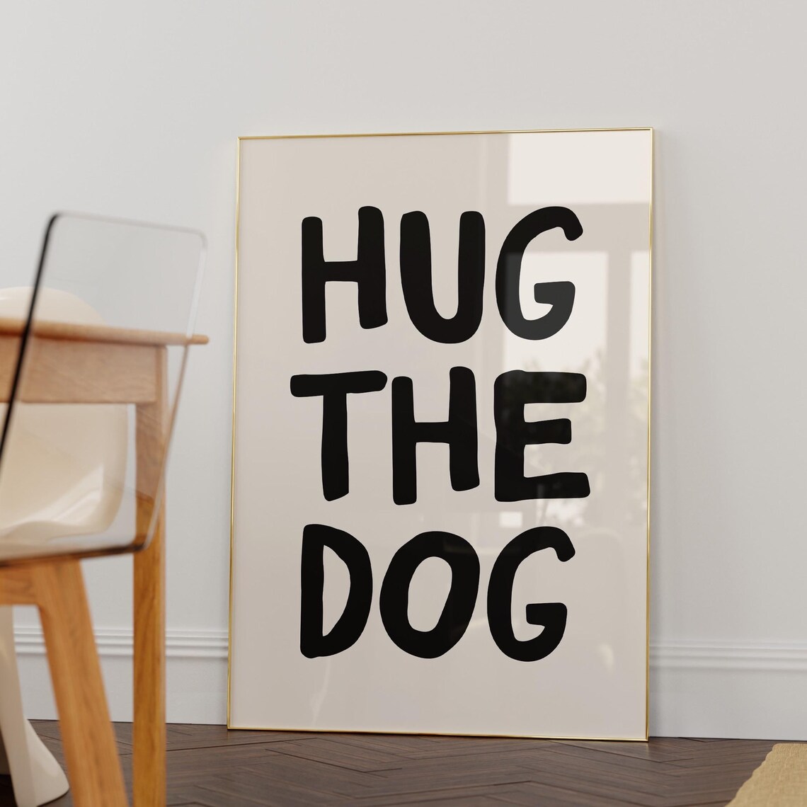 Hug The Dog Bold Black Cute Hand Drawn Letters Dog Lover Poster