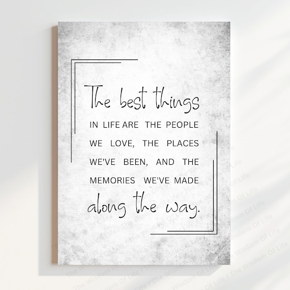 The Best Things in Life Are the People We Love Quote Wall Art