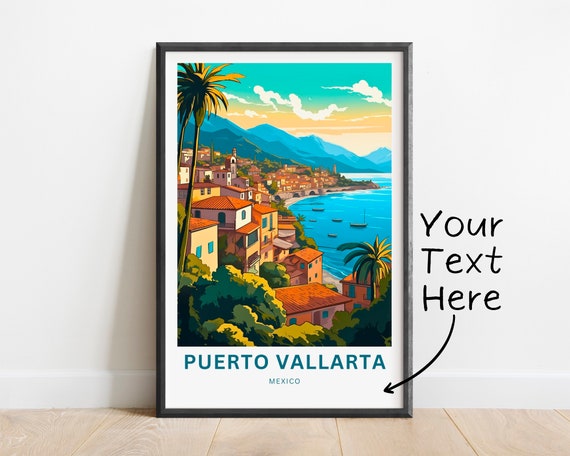 Personalized Puerto Vallarta Travel Print Puerto Vallarta Poster Mexico Wall Art Framed Present Gift Mexico Decor Present