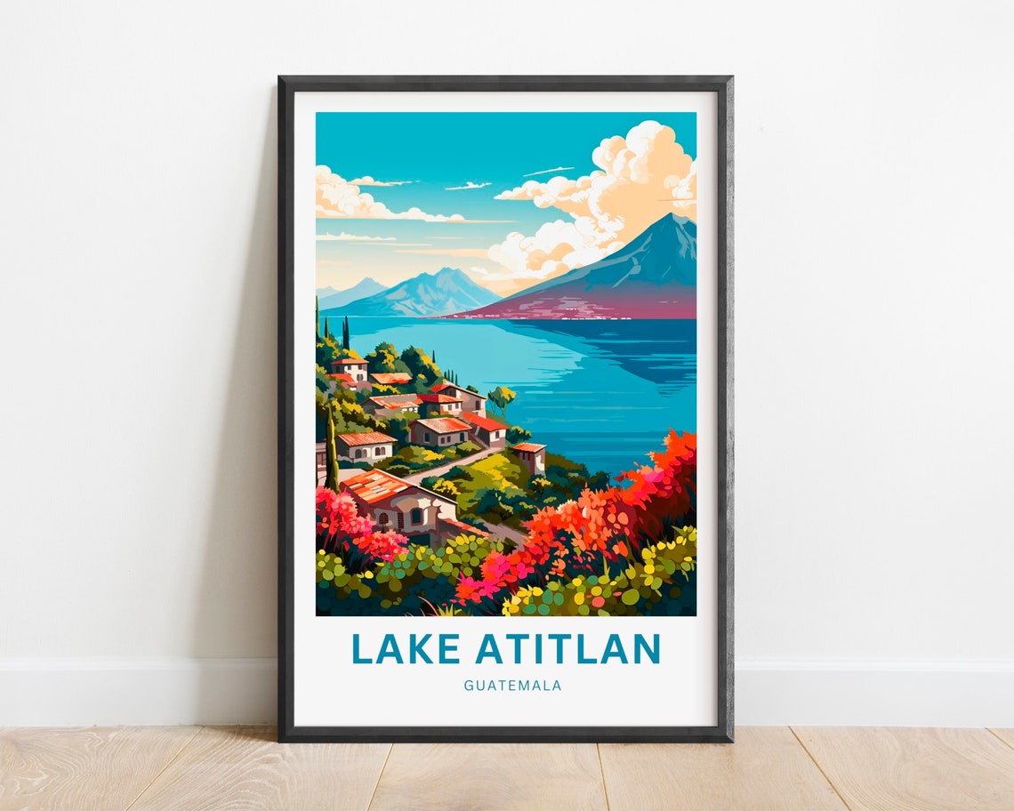 Lake Atitln Travel Print Lake Atitln Poster Guatemala Wall Art Framed Present Gift Mexico Present