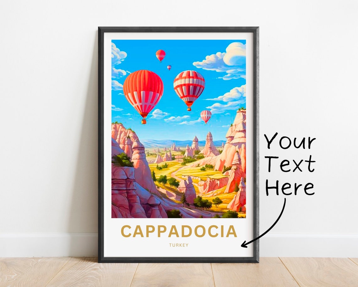 Personalized Cappadocia Turkey Poster with Hot Air Balloons Art