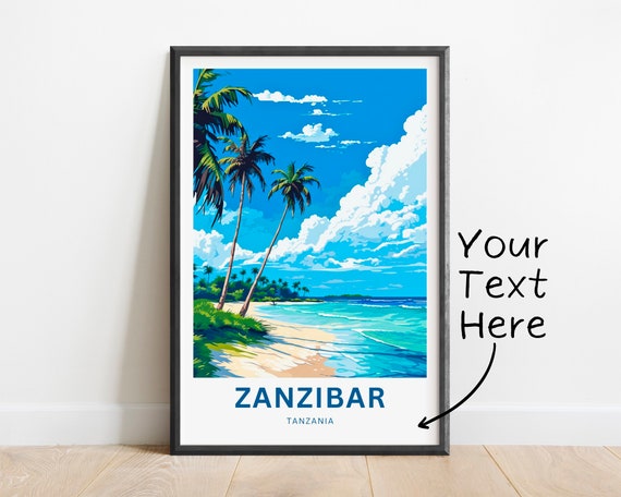 Personalized Zanzibar Travel Print Zanzibar Poster Tanzania Wall Art Framed Present Gift Tanzania Present