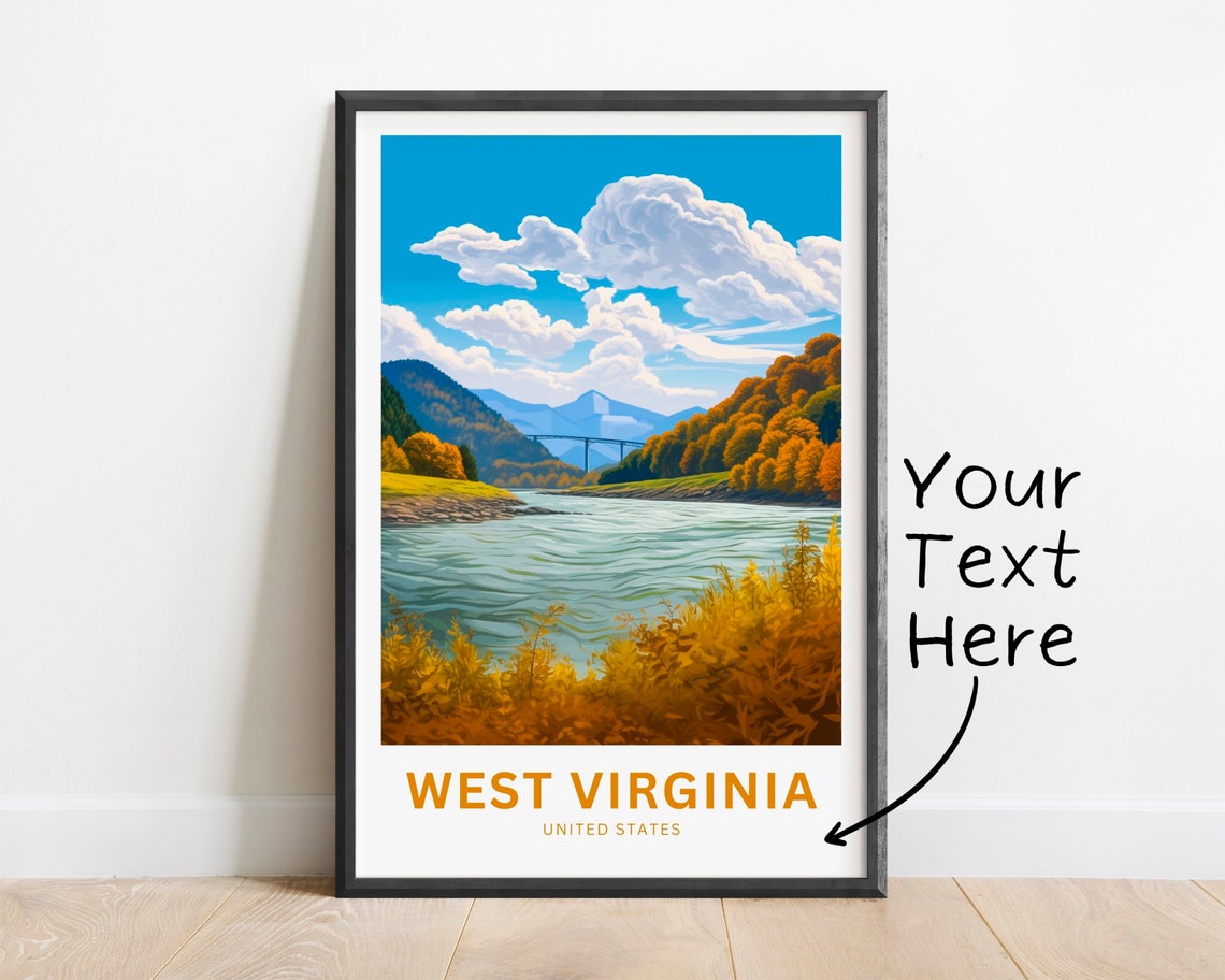Personalized West Virginia River Valley Bridge Custom Text Poster