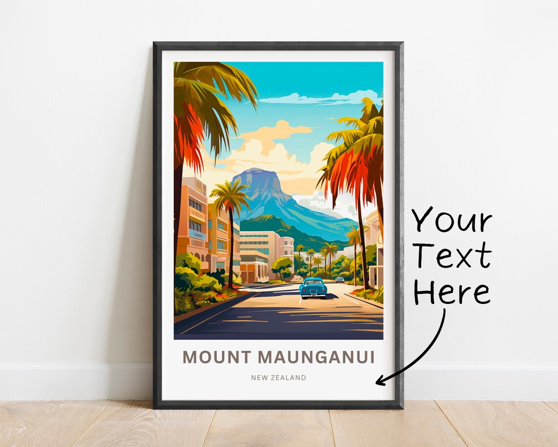 Mount Maunganui New Zealand Palm Street Mountain Scene Poster