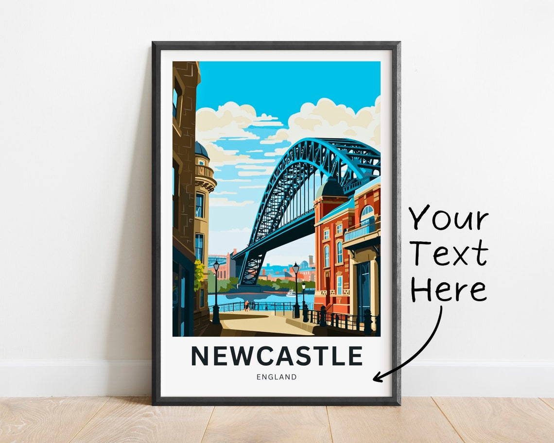 Newcastle Personalized England Iconic Tyne Bridge Quayside Poster