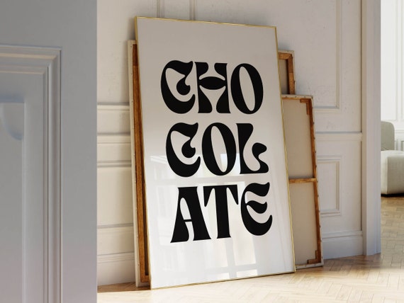 Chocolate Print Funny Kitchen Art Chocolate Wall Decor Chocolate Poster Art Retro Chocolate Decor Chocolate Lover