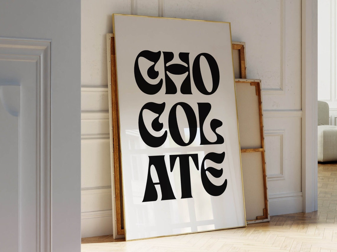 Chocolate Retro Typography Black And White Bold Kitchen Decor Poster