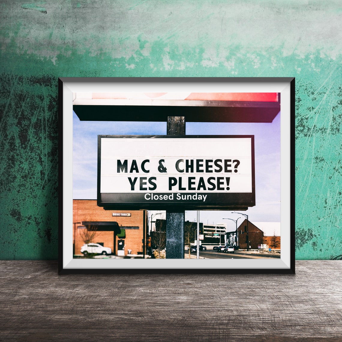Mac and Cheese Yes Please Funny Roadside Sign Wall Photo Poster
