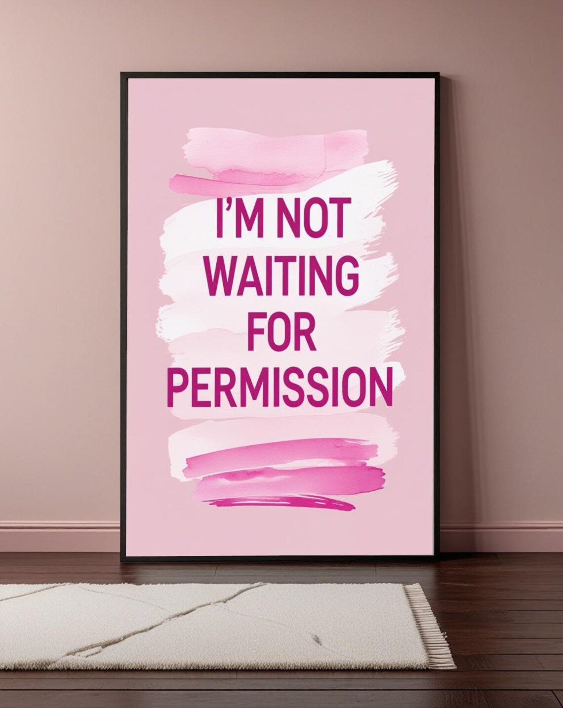 Im Not Waiting For Permission Bold Empowerment Typography Poster Feminist Motivational Wall Art