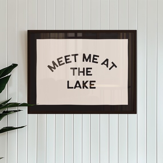 Meet Me at the Lake Retro Arched Cabin Hand Lettered Quote Poster