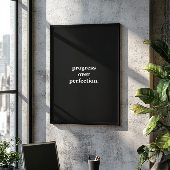 Progress Over Perfection Motivational Art Print