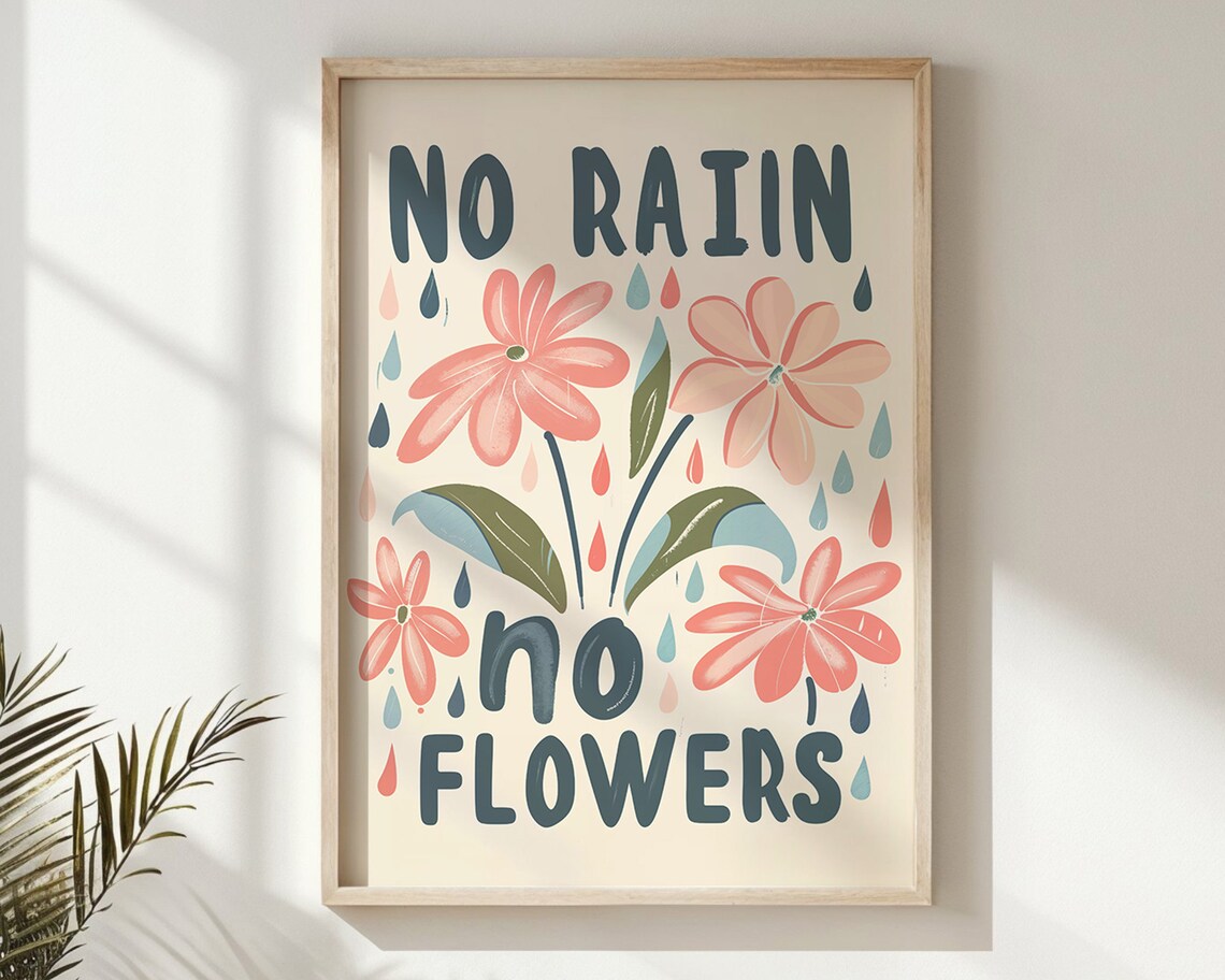 No Rain No Flowers Floral Quote Pink Blossoms Raindrops Nursery Poster - Image 6