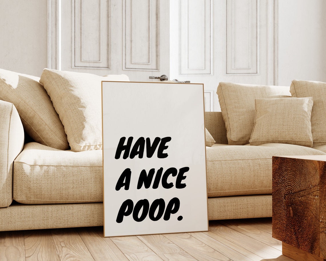 Have a Nice Poop Funny Bathroom Bold Script Quote Gift Poster - Image 3